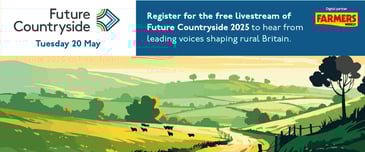 Be part of Future Countryside 2025 - Register now for the livestream